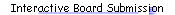 Interactive Board Submission